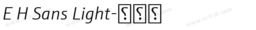 E H Sans Light字体转换